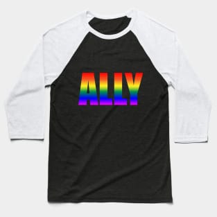 Proud to be a Pride ALLY Baseball T-Shirt